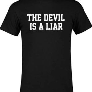 The Devil Is A Liar T shirt New God Jesus Christ Church Prayer Christian